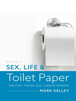 cover image of Sex, Life & Toilet Paper